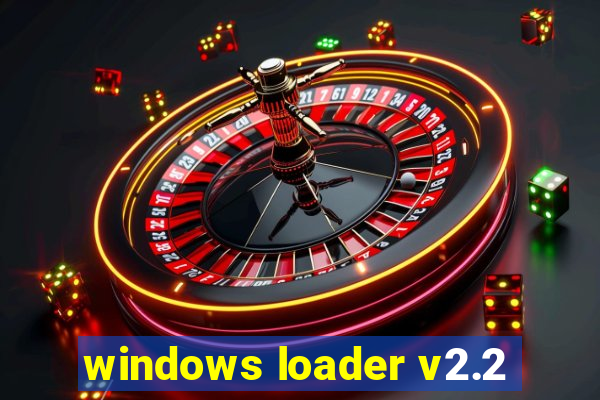 windows loader v2.2