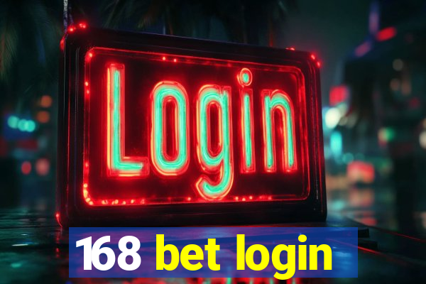 168 bet login