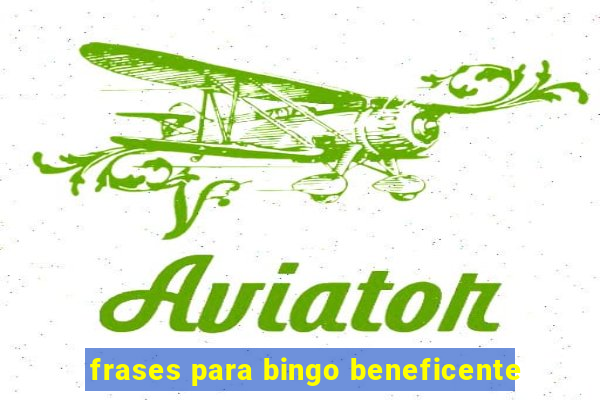 frases para bingo beneficente