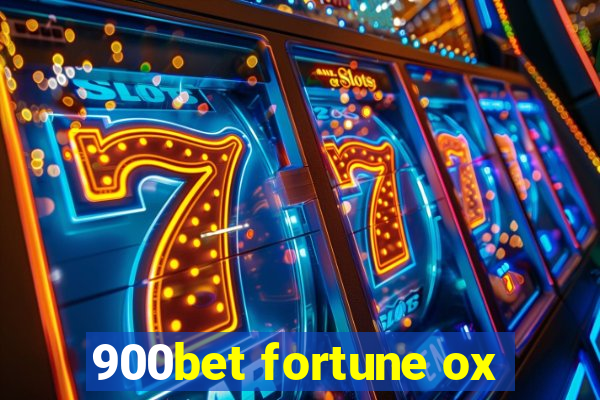 900bet fortune ox