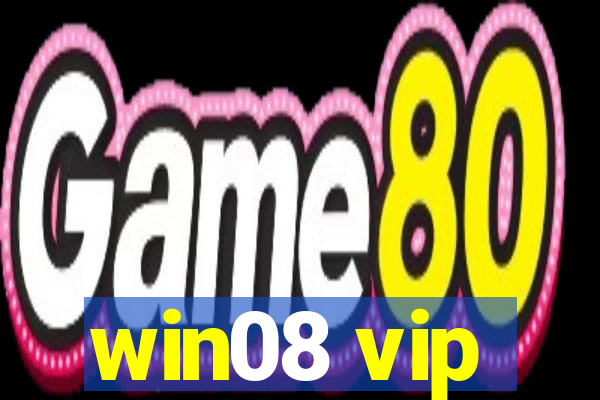 win08 vip