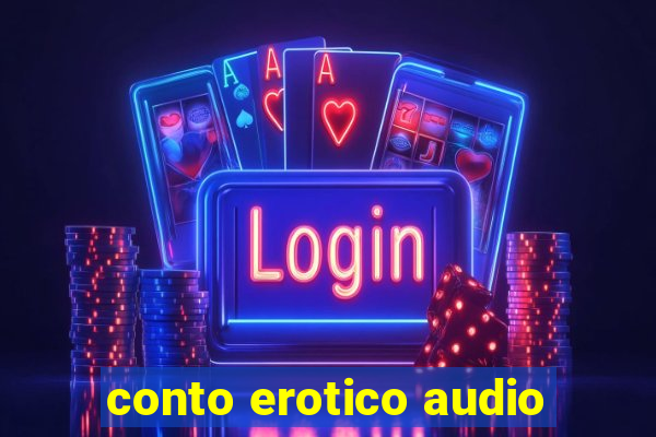 conto erotico audio