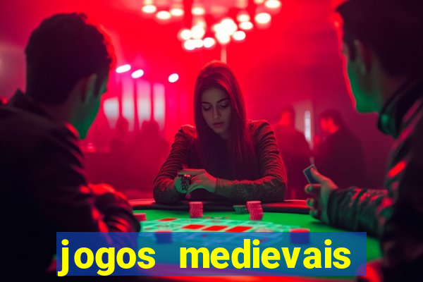 jogos medievais para celular