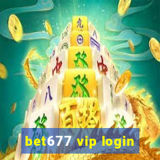 bet677 vip login