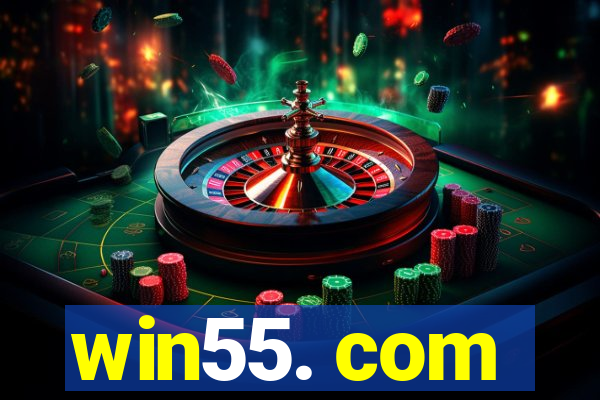 win55. com