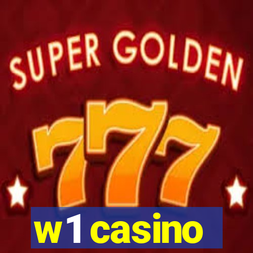 w1 casino