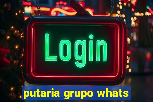 putaria grupo whats