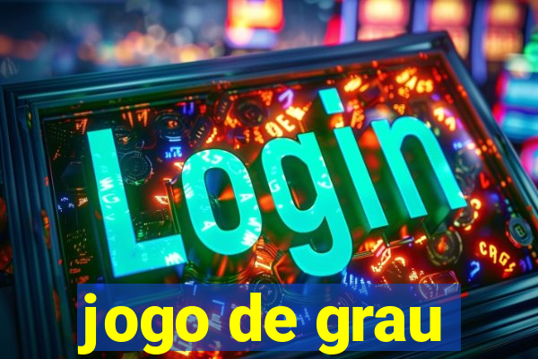 jogo de grau