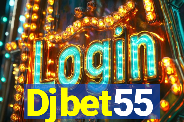 Djbet55