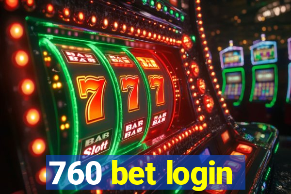 760 bet login