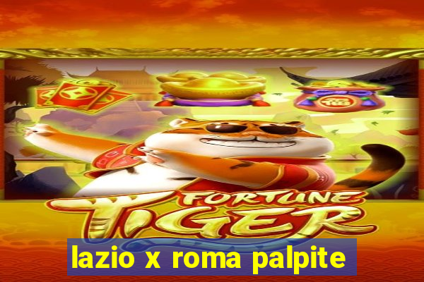 lazio x roma palpite