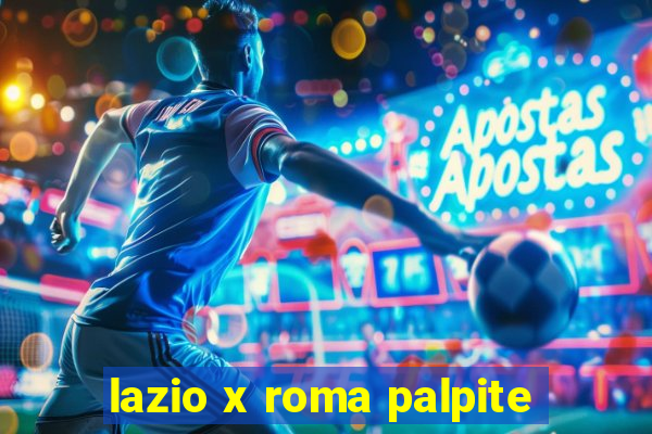 lazio x roma palpite