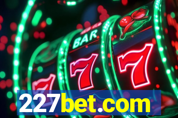 227bet.com