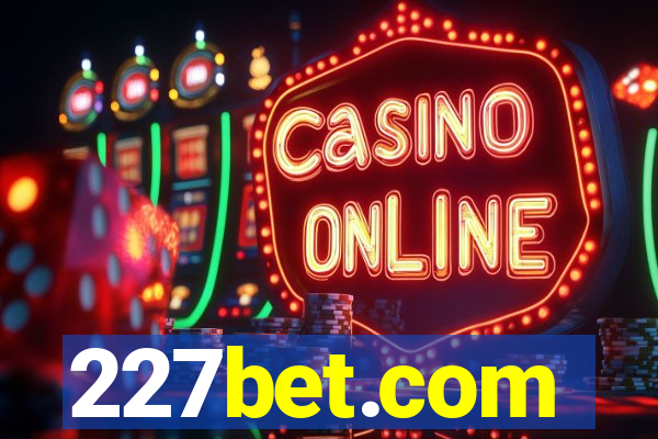 227bet.com