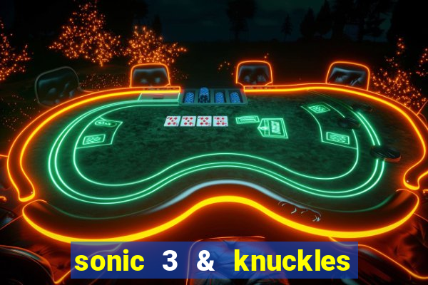 sonic 3 & knuckles sonic retro download