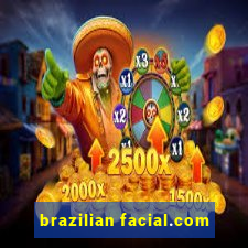 brazilian facial.com