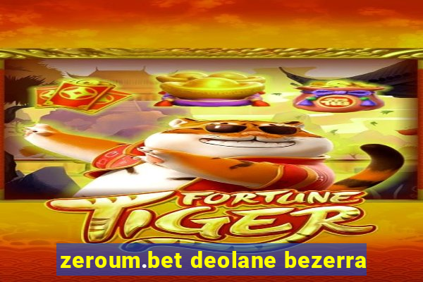 zeroum.bet deolane bezerra