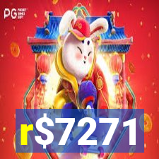 r$7271