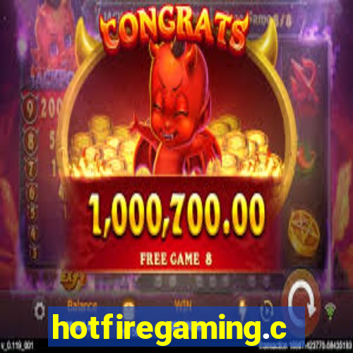 hotfiregaming.com