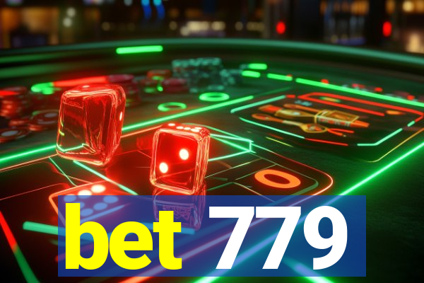 bet 779