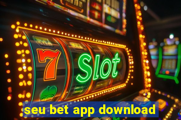 seu bet app download