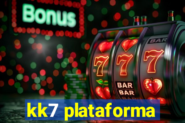 kk7 plataforma