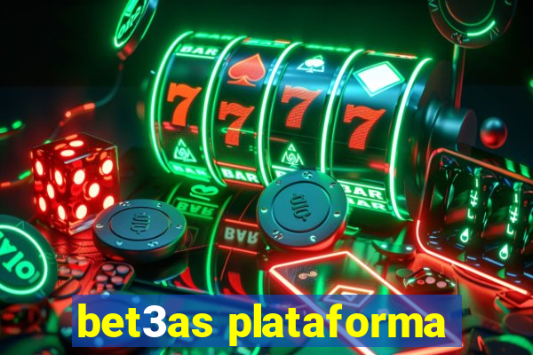 bet3as plataforma