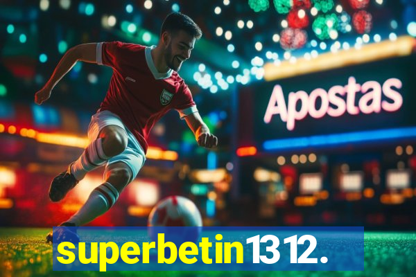 superbetin1312.com