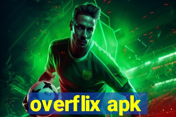 overflix apk