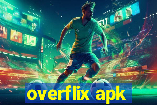 overflix apk