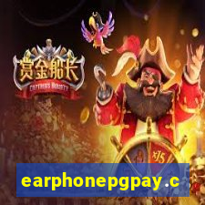 earphonepgpay.com