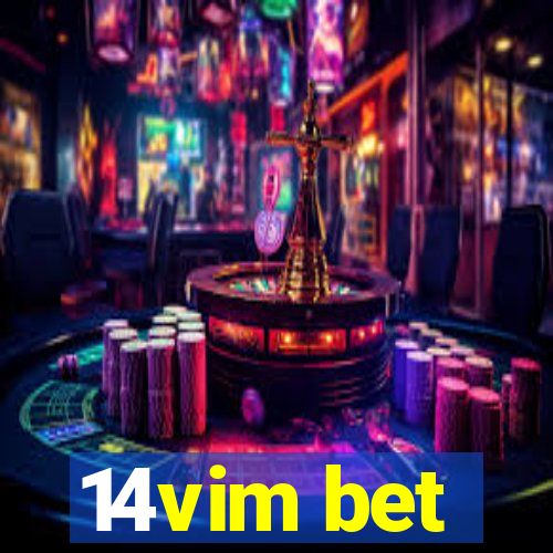 14vim bet