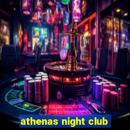 athenas night club