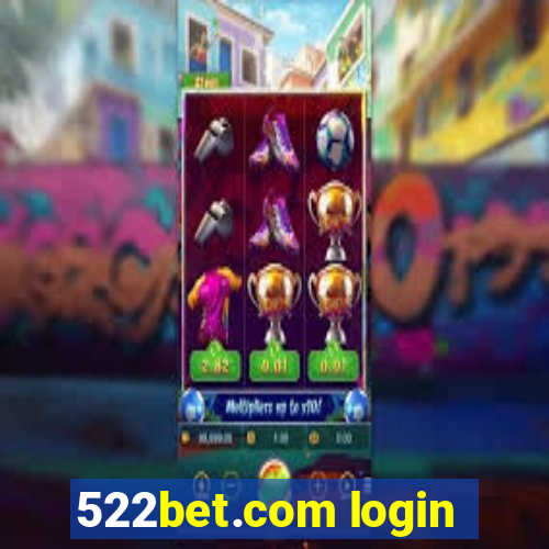 522bet.com login