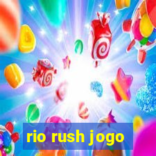 rio rush jogo