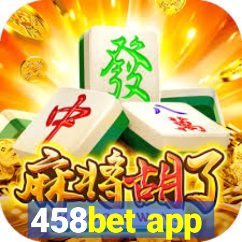 458bet app