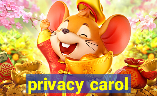 privacy carol