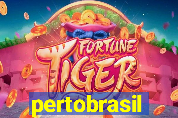 pertobrasil