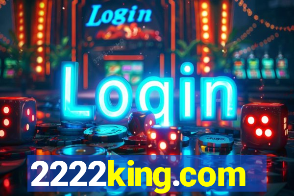 2222king.com