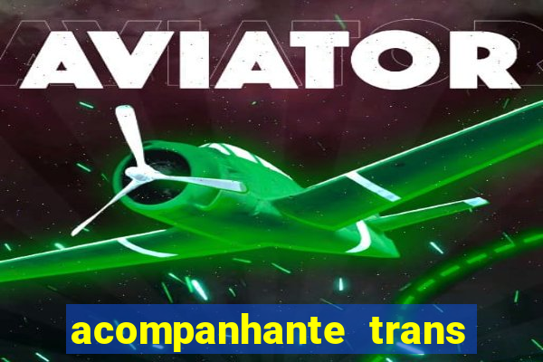 acompanhante trans santos sp