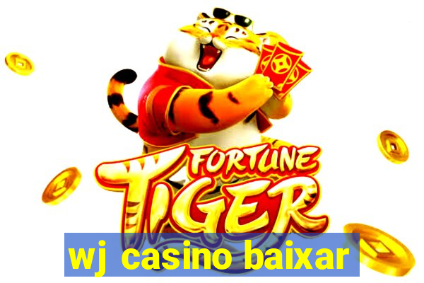 wj casino baixar