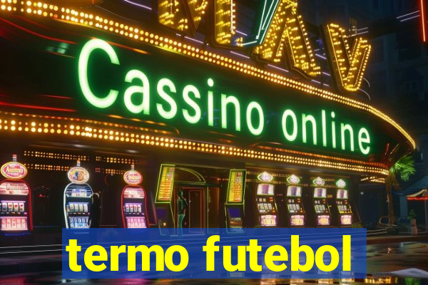 termo futebol