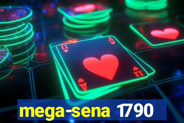 mega-sena 1790