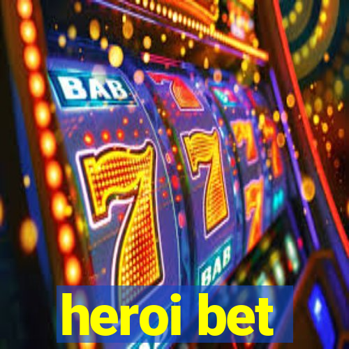 heroi bet