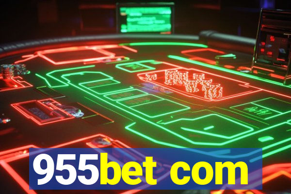 955bet com