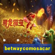 betwaycomosacar