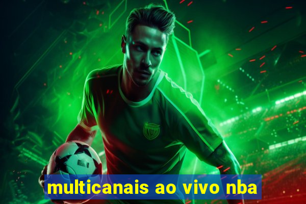 multicanais ao vivo nba