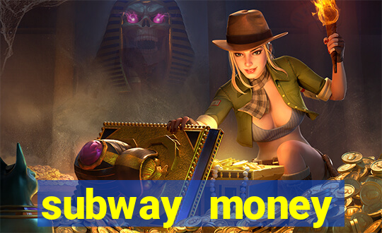 subway money deposito 1 real