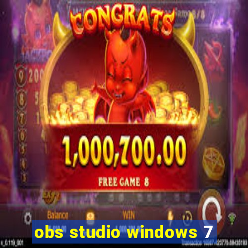 obs studio windows 7