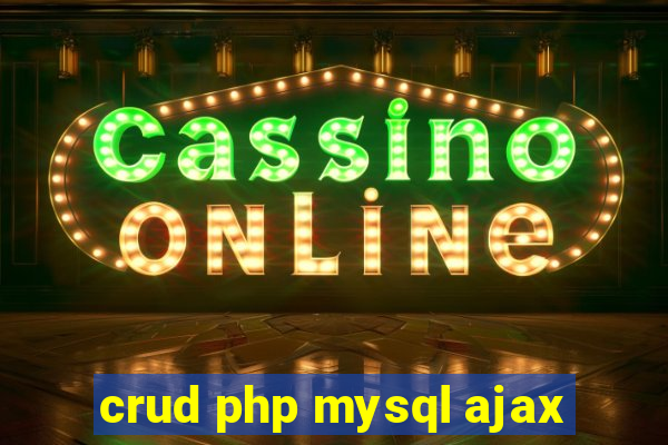 crud php mysql ajax